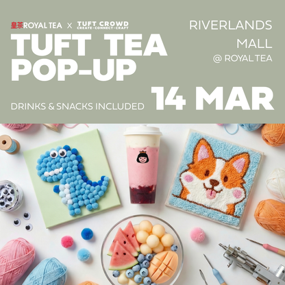 Tuft Tea Pop-up @ Royal Tea | Riverlands Mall – 14 Mar 2026