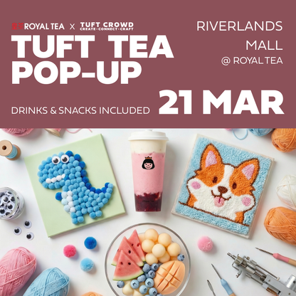 Tuft Tea Pop-up @ Royal Tea | Riverlands Mall – 21 Mar 2026