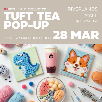 Tuft Tea Pop-up @ Royal Tea | Riverlands Mall – 28 Mar 2026